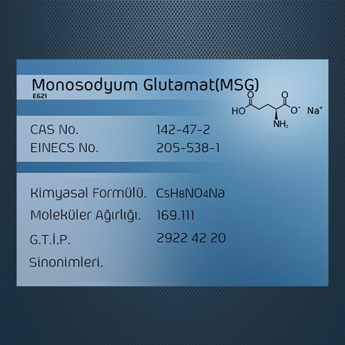Monosodyum Glutamat(MSG)
